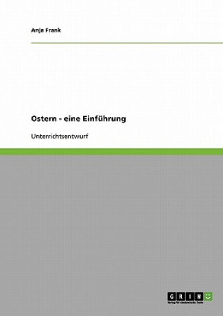 Ostern - eine Einfuhrung