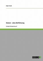 Ostern - eine Einfuhrung