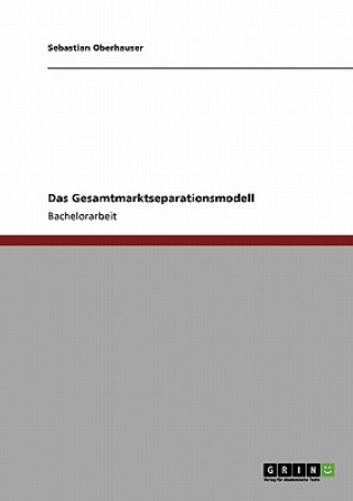 Gesamtmarktseparationsmodell