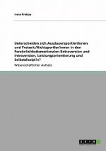 Unterscheiden sich Ausdauersportler/innen und Freizeit /Nichtsportler/innen in den Persoenlichkeitsmerkmalen Extraversion und Introversion, Leistungso