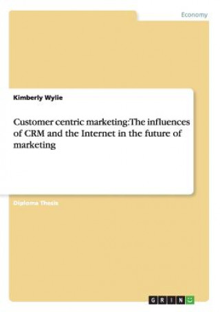 Customer centric marketing