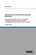 Rousseaus Theorie der Entfremdung des Menschen