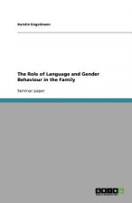 Role of Language and Gender Behaviour in the Family
