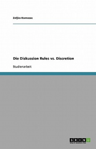 Diskussion Rules vs. Discretion