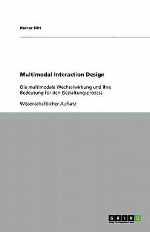 Multimodal Interaction Design