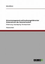 Krisenmanagement und Insolvenzgefahren bei Unternehmen der Sozialwirtschaft