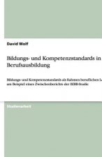 Bildungs- und Kompetenzstandards in der Berufsausbildung