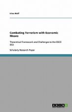Combating Terrorism with Economic Means