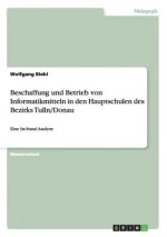 Beschaffung und Betrieb von Informatikmitteln in den Hauptschulen des Bezirks Tulln/Donau
