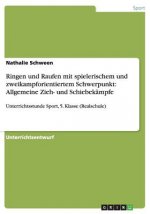 Ringen und Raufen mit spielerischem und zweikampforientiertem Schwerpunkt