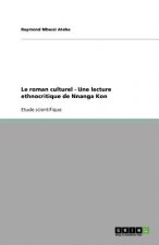 Roman Culturel - Une Lecture Ethnocritique de Nnanga Kon