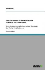 Der Gottesnarr in der russischen Literatur und Opernwelt
