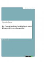 Theorie der Kinasthetik im Kontext des Pflegemodells nach Krohwinkel