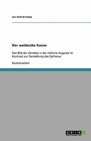 Weibische Kaiser