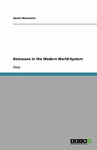 Botswana in the Modern World-System
