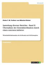 Sammlung diverser Berichte - Band II