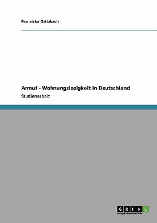 Armut - Wohnungslosigkeit in Deutschland