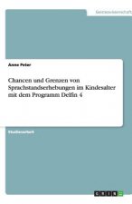 Chancen und Grenzen von Sprachstandserhebungen im Kindesalter mit dem Programm Delfin 4