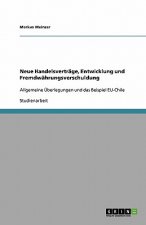 Neue Handelsvertr ge, Entwicklung Und Fremdw hrungsverschuldung