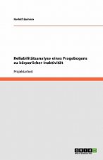 Reliabilitätsanalyse eines Fragebogens zu körperlicher Inaktivität