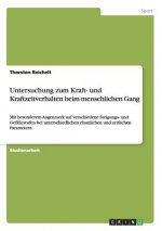 Untersuchung zum Kraft- und Kraftzeitverhalten beim menschlichen Gang