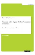Ponencia sobre Miguel Delibes Los santos inocentes