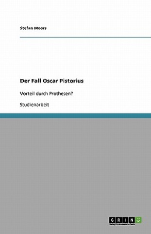 Fall Oscar Pistorius. Prothesen im Sport