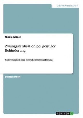 Zwangssterilisation bei geistiger Behinderung