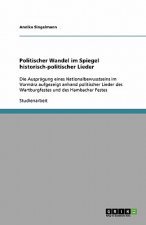 Politischer Wandel im Spiegel historisch-politischer Lieder