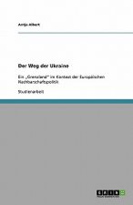 Der Weg der Ukraine