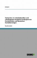Textsorten im interkulturellen und interlingualen Vergleich am Beispiel von französischen und deutschen Kontaktanzeigen