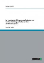 recezione di Francesco Petrarca nei territori di lingua tedesca fino all'illuminazione