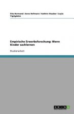 Empirische Erwerbsforschung: Wenn Kinder sachlernen