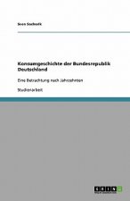 Konsumgeschichte der Bundesrepublik Deutschland