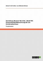 Sammlung diverser Berichte - Band VIII