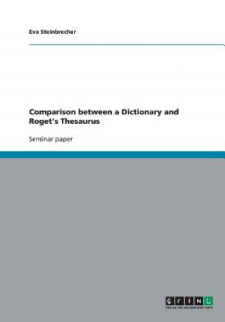 Comparison between a Dictionary and Roget's Thesaurus