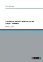 Comparison between a Dictionary and Roget's Thesaurus