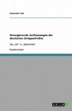 Divergierende Auffassungen der deutschen Zeitgeschichte