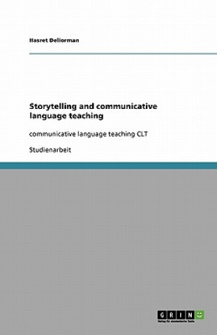 Storytelling and Communicative Language Teaching