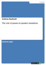 role of pauses in speaker transitions