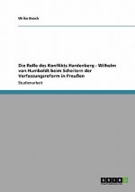 Rolle des Konflikts Hardenberg - Wilhelm von Humboldt beim Scheitern der Verfassungsreform in Preussen