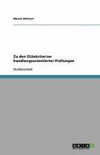 Zu den Gütekriterien handlungsorientierter Prüfungen