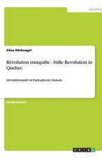 Revolution tranquille - Stille Revolution in Quebec