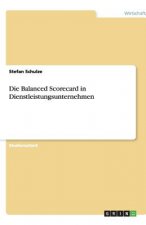 Balanced Scorecard in Dienstleistungsunternehmen