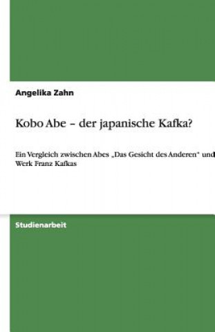Kobo Abe - der japanische Kafka?