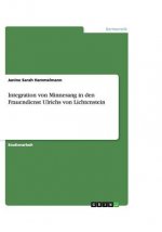 Integration von Minnesang in den Frauendienst Ulrichs von Lichtenstein