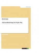 Add-On-B ndelung Bei Triple Play