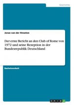 Der erste Bericht an den Club of Rome von 1972 und seine Rezeption in der Bundesrepublik Deutschland