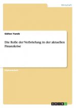 Rolle der Verbriefung in der aktuellen Finanzkrise