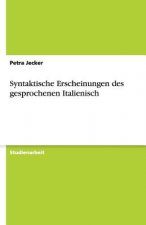 Syntaktische Erscheinungen des gesprochenen Italienisch